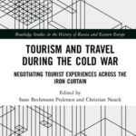 Cover Image, "Tourism and Travel During the Cold War"