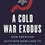A Cold War Exodus