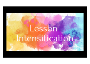 To access information on Lesson Intensification, click this image