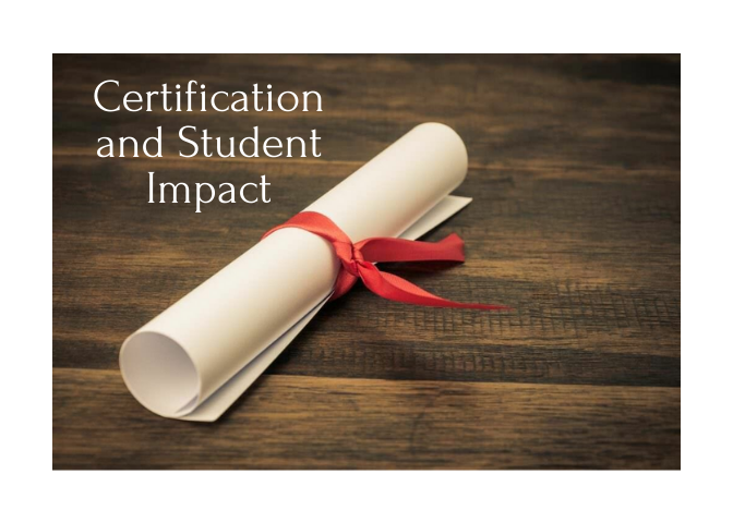 Certification and Student Impact Title Image