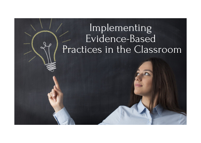 Implementing Evidence-Based Practices in the Classroom Title Image